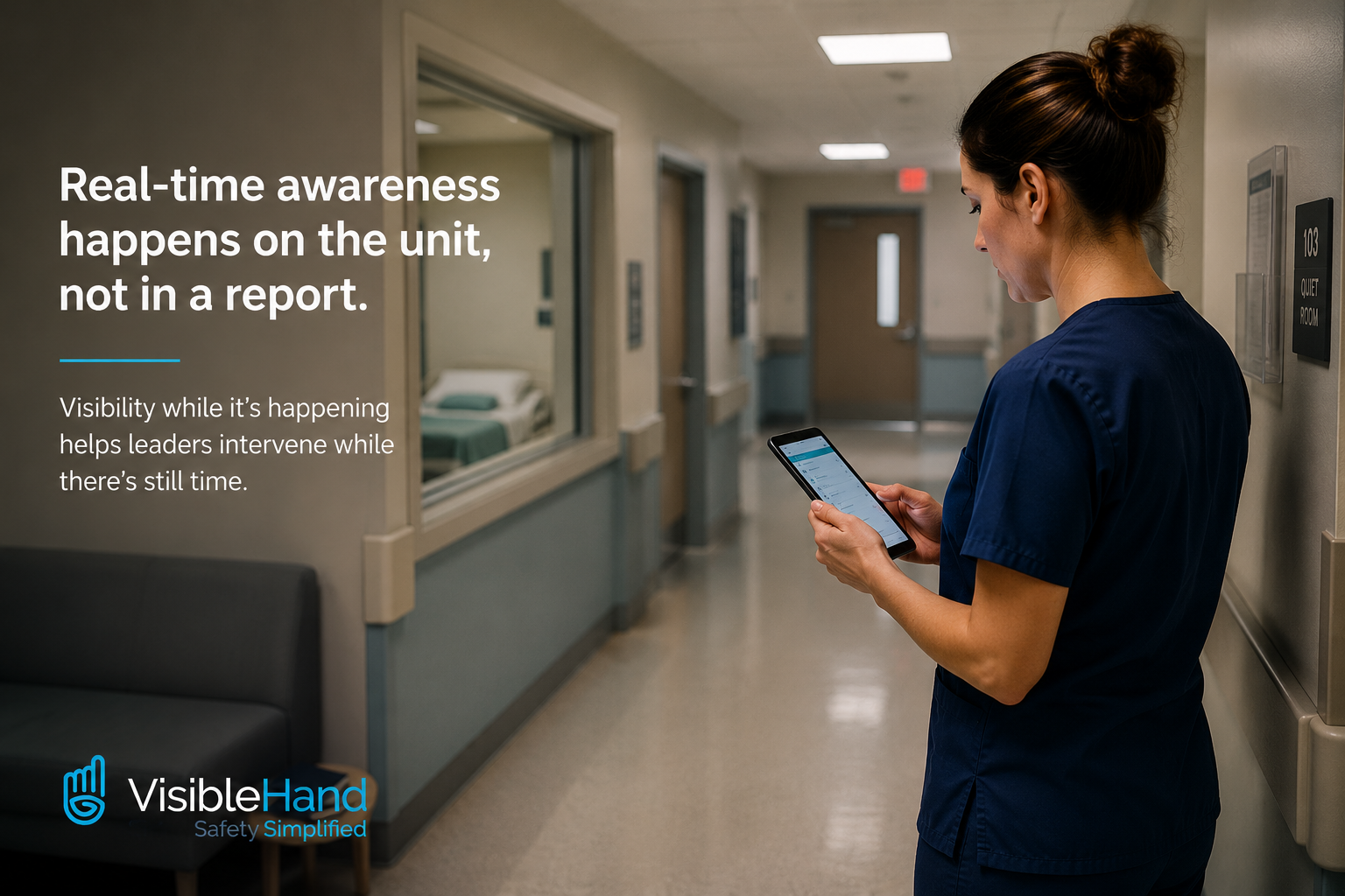 Real-time awareness happens on the unit, not in a report